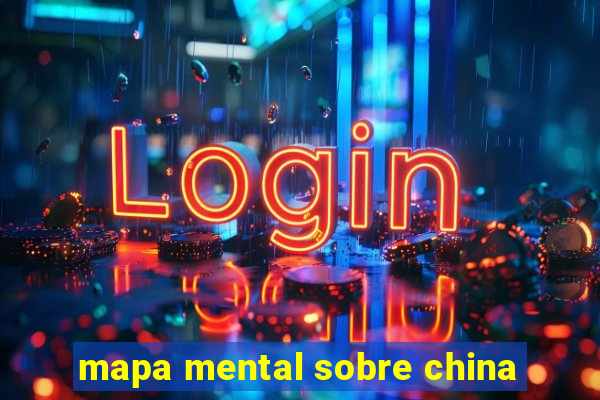 mapa mental sobre china